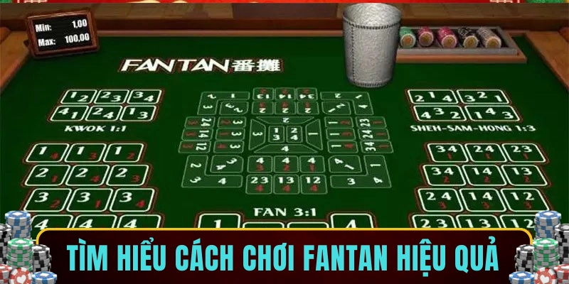 Tìm hiểu cách chơi fantan hiệu quả