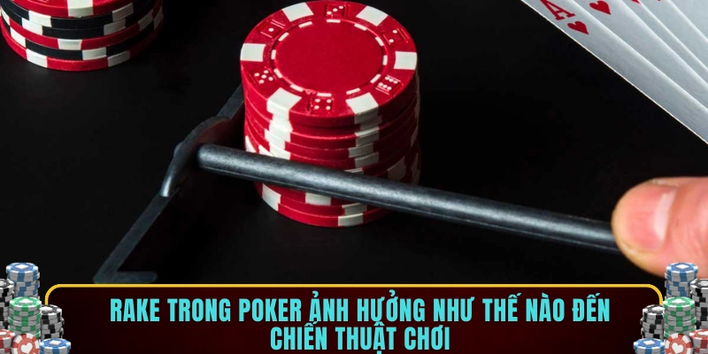 Rake trong Poker