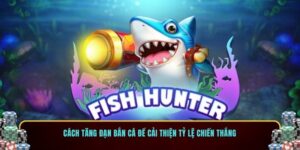 Cách tăng đạn bắn cá