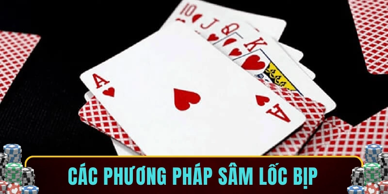 Các phương pháp sâm lốc bịp