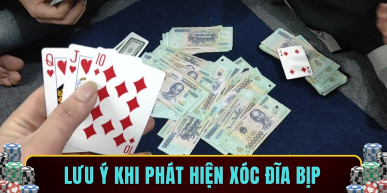 Lưu ý khi phát hiện xóc đĩa bịp
