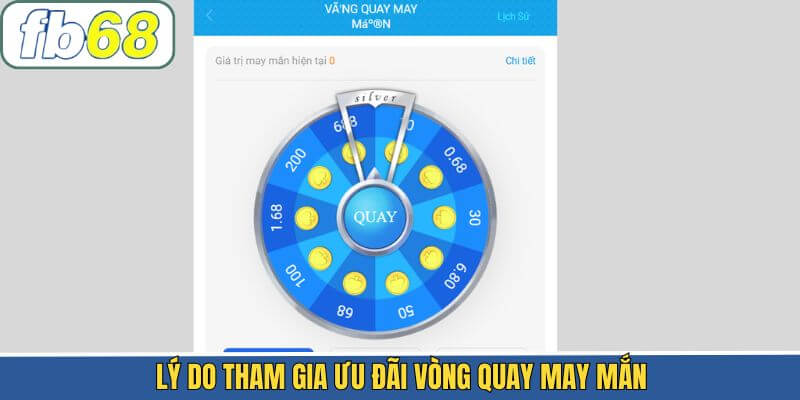 Vì sao vòng quay may mắn được nhiều người yêu thích
